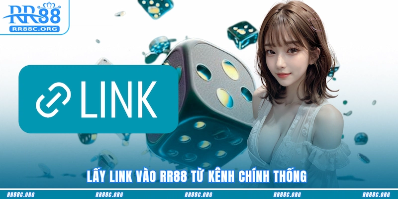 Lấy link vào RR88 từ kênh chính thống 